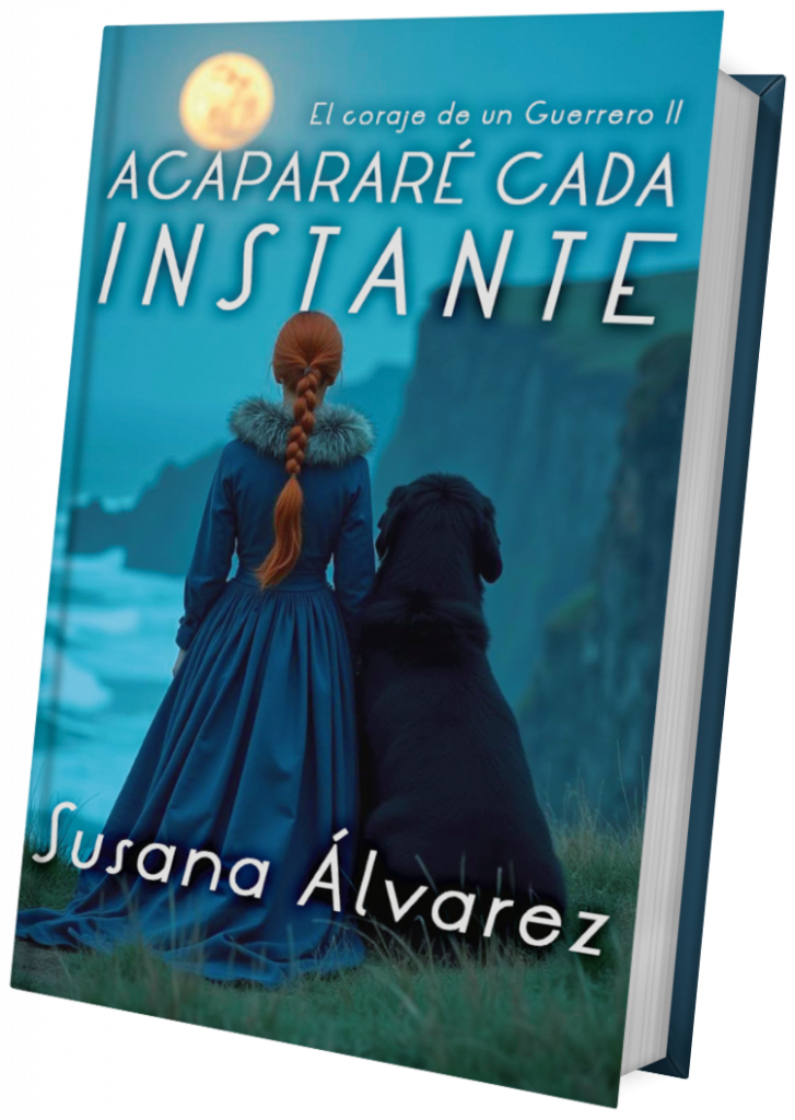 Libro Acapararé Cada Instante - El Coraje de un Guerrero II de Susana Álvarez Gómez